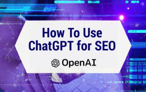 ChatGPT tips to create SEO content